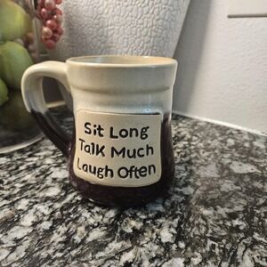 Garden Ridge wide bottom coffee mug 2 tone sit long, talk much, laugh often'